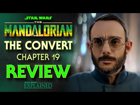 The Mandalorian Chapter 19 - The Convert Episode Review