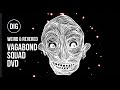 Weird & Revered - Vagabond Squad (Full DVD)