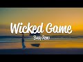 Busy Reno - Wicked Game (Lyrics)