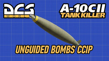 A-10CII Tank Killer Tutorial | Unguided Bombs CCIP | DCS