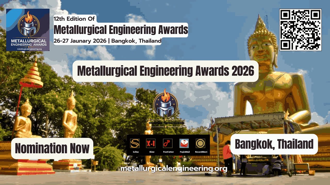 12th Edition of Metallurgical Engineering Awards | 26-27 January 2026 | Bangkok, Thailand