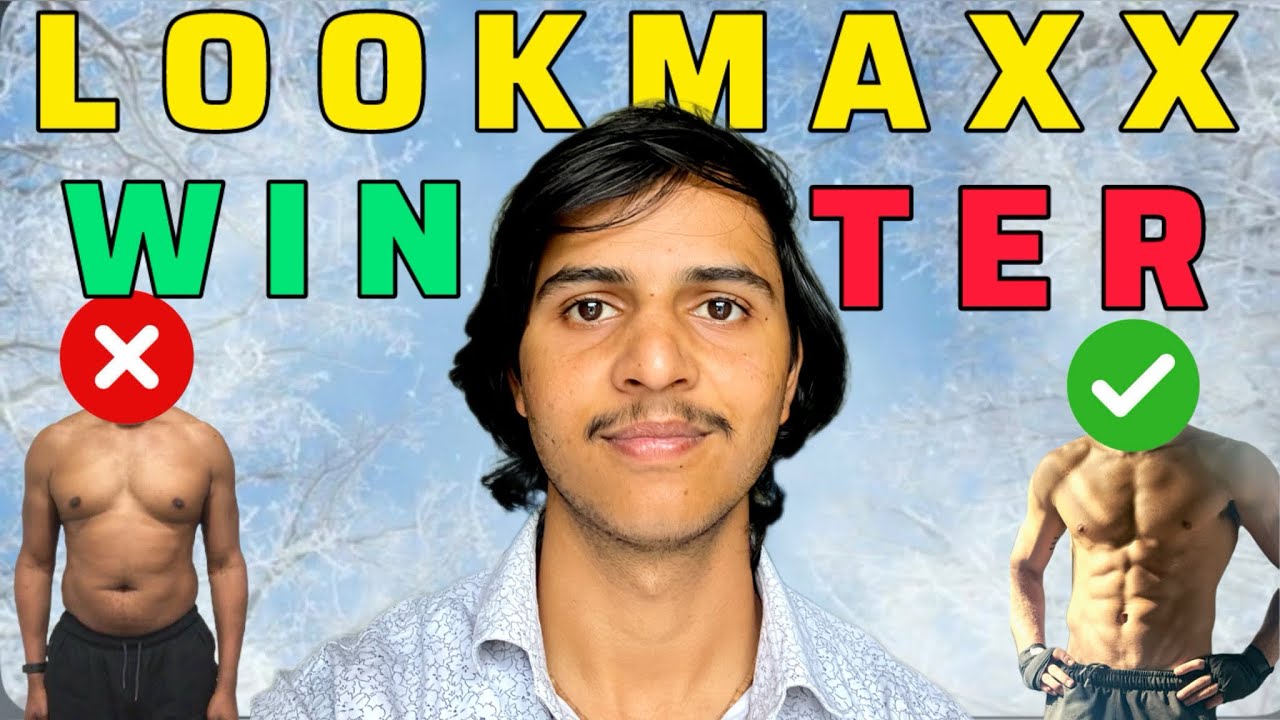 Winter = Best Time to Lookmaxx | Boys MUST Watch - YouTube