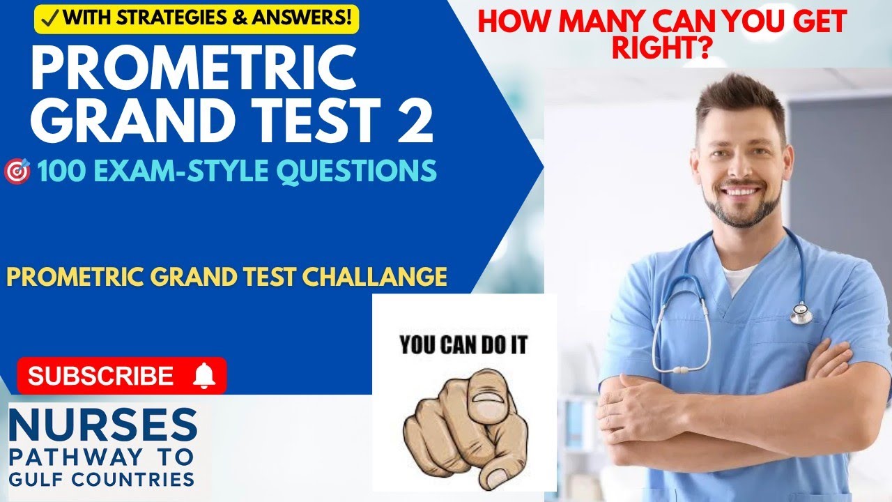 Prometric Grand Test 2 | Gulf Exam | 100 MCQs with Answers, Explanations & Test-Taking Strategies