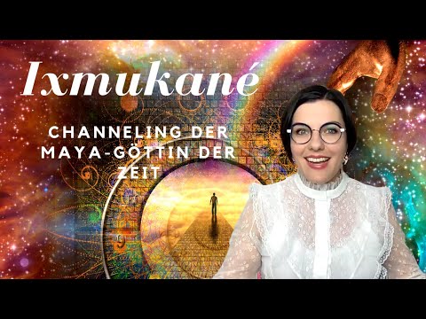 ✨?Maya-Neujahr/ grüner Tag/ Neues Bewusstseinsebene/ Maya-Göttin Ixmukané/ #channeling #zeitenwende