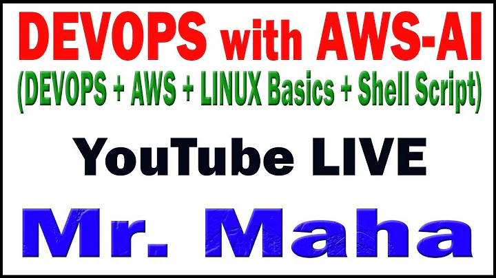 DEVOPS WITH AWS-AI TUTORIALS BY Mr.MAHA