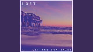 Let The Sun Shine (Extended Mix)
