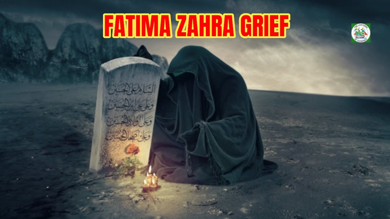 Fatima Zahra sorrow mourning her Father RasoolAllah death, Hamza and
