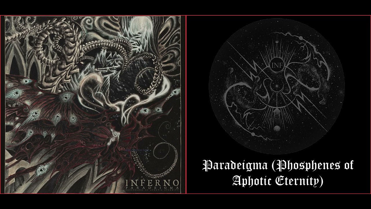 💀 Inferno - Paradeigma (Phosphenes of Aphotic Eternity) (2021) [Full Album] 💀