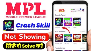 MPL Pro mein crash skill game not showing | MPL Pro mein crash skill nahi aa raha hai || screenshot 5