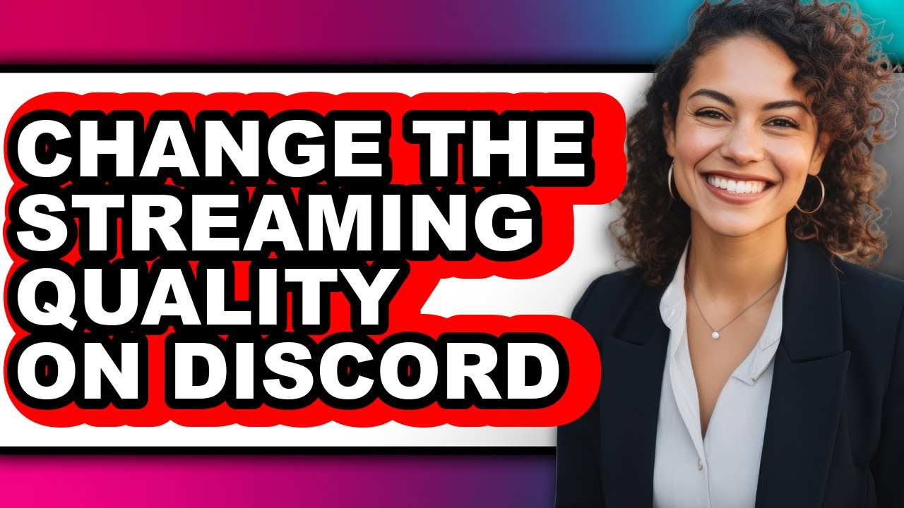 How to Change the Streaming Quality on Discord (easy Method)
