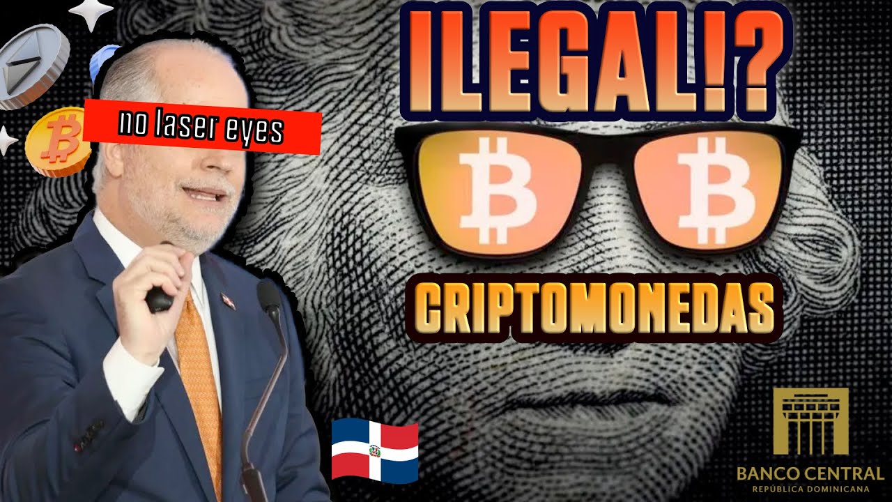 ¿ESTA LA REPUBLICA DOMINICANA EN CONTRA DE LAS CRIPTOMONEDAS? - POSTURA  SUPERINTENDENCIA DE BANCOS