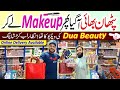 Makeup in wholesale price  viral makeup shopping  ladies hand bags  dua beauty  abbaskapakistan