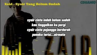 ZAID - Syair yang belum sudah (lirik)