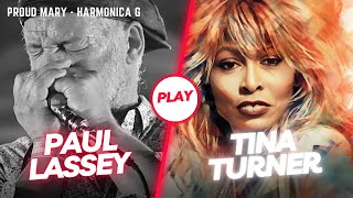 Proud Mary - Tina Turner - Harmonica G - Paul Lassey