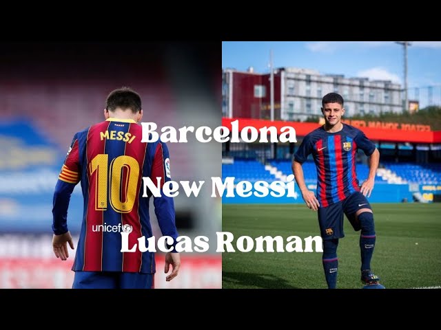 Lucas Roman: Barcelona's new Argentina wonderkid who has been compared to  Lionel Messi