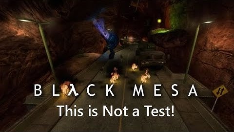 Black Mesa Maps : This is Not a Test!