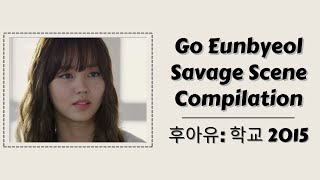 Eunbyeol Savage Scene Compilation | Who Are You: School 2015