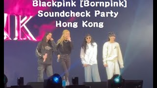 BLACKPINK BORN PINK WORLD TOUR Hong Kong Concert Soundcheck Party 2023 | 블랙핑크 香港站 - 4K 60FPS