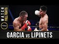 Garcia vs Lipinets FULL FIGHT: March 10, 2018 - PBC on Showtime