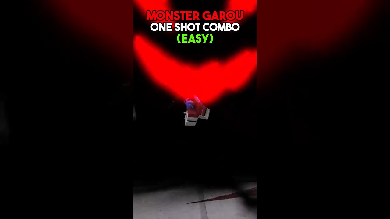 monster garou easy one shot combo  