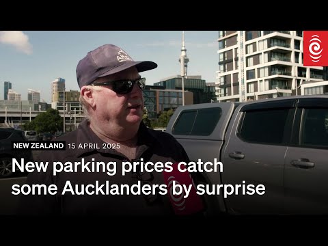 Play video: New parking prices catch some Aucklanders by surprise | RNZ