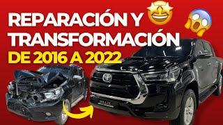 HILUX CHOCADA 2016 TRANSFORMADA A 2022 COMPLETO EXPLICADO !