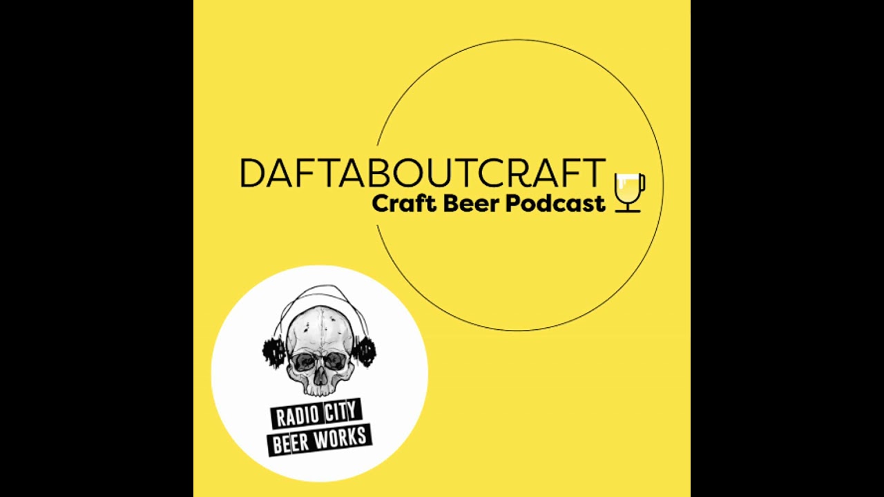 Daftaboutcraft - Craft Beer Podcast - Episode 68 (January 27, 2025)