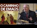 Os discípulos no caminho de Emaús | Pastor Paulo Seabra