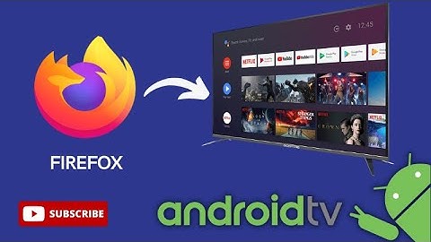 How to Install Firefox On Android TV | How to Install Firefox on Smart TV | Firefox on Android TV