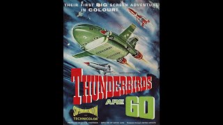 Thunderbirds Are GO (1966) - By Back To The 80s 2