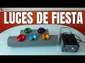 CÓMO HACER LUCES DE FIESTA ECONÓMICAS