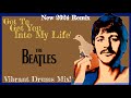The Beatles 39 Got To Get You Into My Life 39 New True Stereo 2024 Remix Now With Vibrant Drums mp3