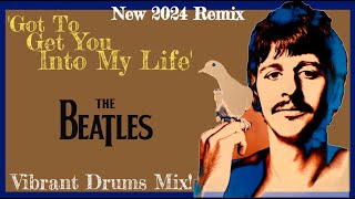 The Beatles - 'Got To Get You Into My Life'  New  True Stereo 2024 Remix - Now with Vibrant Drums!