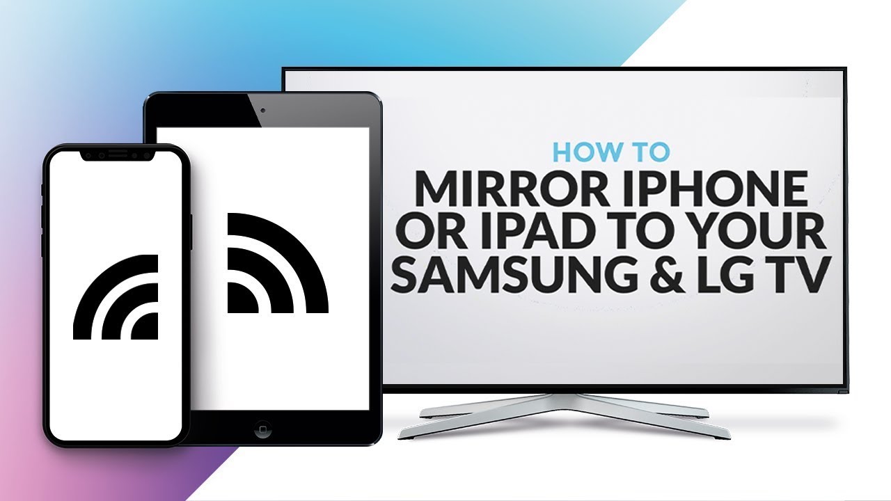 Screen Mirror iPhone or iPad to Samsung and LG TV - YouTube