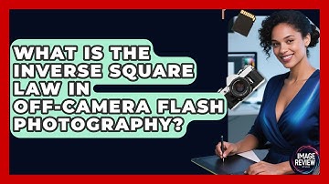 What Is The Inverse Square Law In Off-camera Flash Photography? - Image Review Studio