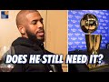 Does Chris Paul Need A Championship To Validate His Own Career?