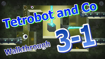 Tetrobot and Co - Walkthrough 3-1