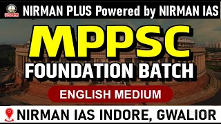 MPPSC FOUNDATION BATCH ENGLISH MEDIUM -2 -  II  NIRMAN IAS  INDORE || GWALIOR || screenshot 5