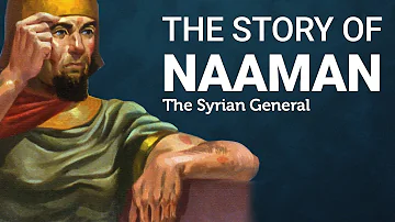 What is the Story of Naaman? || The UNTOLD Story of the Syrian General