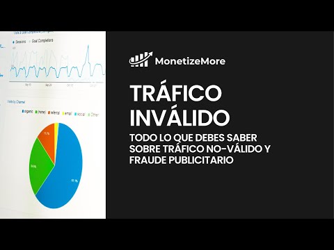 Guía de Tráfico inválido: qué es IVT, cómo afecta y soluciones MonitizeMore