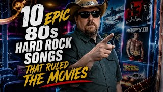 10 EPIC 80s Hard Rock Songs That Ruled The Movies