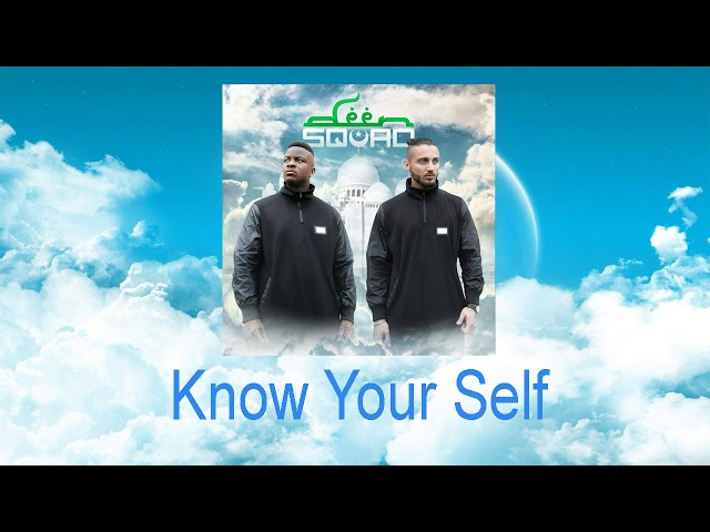 Deen Squad - Know Your Self class=