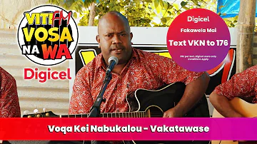 Voqa Kei Nabukalou - Vakatawase (VitiFM Vosa Na Wa)