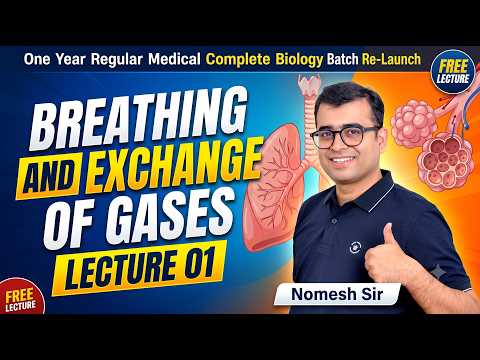 Breathing and Exchange of Gases Lecture 01