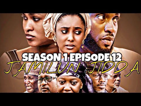 JAMILUN JIDDA SEASON 1 EPISODE 12 HIGH QUALITY 1080p