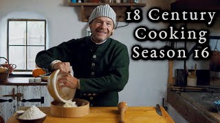 Cooking Marathon!  18th Century Cooking Season 16