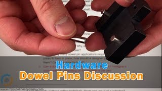 Mechanical Design: Dowel Pins Discussion