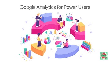 Google Analytics for Power Users |  Google Analytics Certifications | Assessment Answers