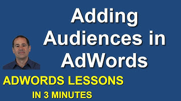 Adding Audiences in AdWords