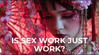 Decriminalizing Sex Work | Jessica Flanigan